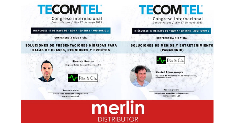 Merlin Distributor llega a Tecomtel con sus resellers de Chile