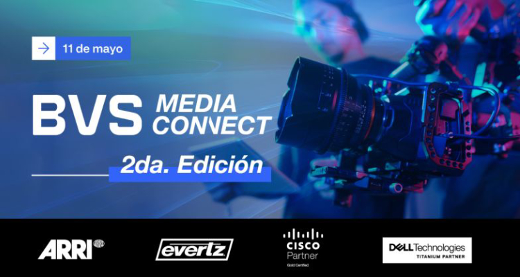 Llega la 2° edición del BVS Media Connect