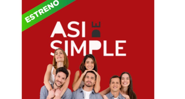 Teatrix estrena en México ‘Así de Simple’