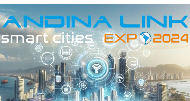 Andina Link y Smart Cities Expo 2024