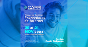 Encuentro Nacional de Proveedores de Internet 2024: 20 y 21 de noviembre en Costa Salguero