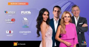 LG y TV Azteca suman 5 canales a LG Channels en México