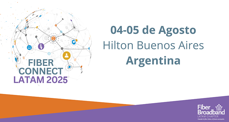 Fiber Connect Latam llega a Buenos Aires para abordar los desafíos en infraestructura digital
