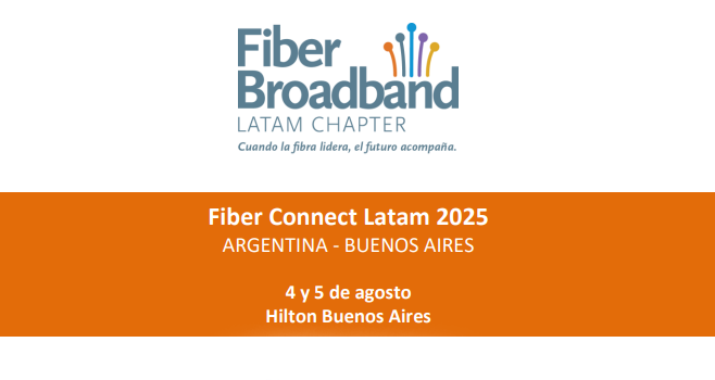 Agenda completa Fiber Connect LATAM Argentina 2025