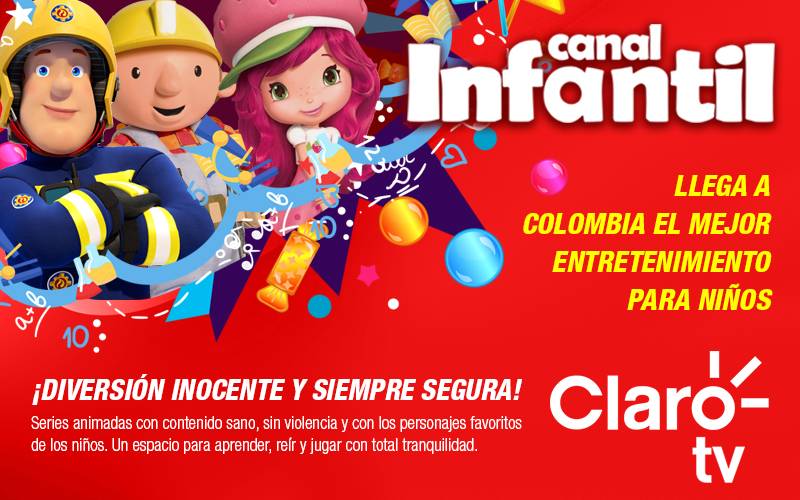 Canal Infantil llega a Claro TV, el operador líder de televisión en Colombia