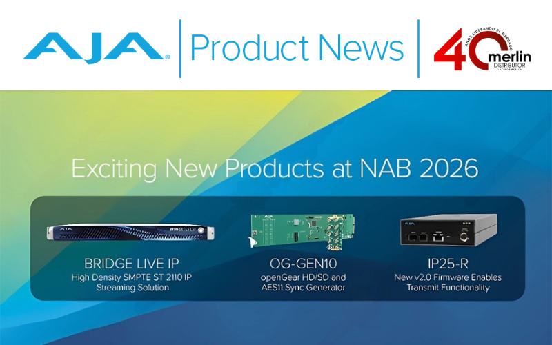 AJA irrumpe en NAB con increíbles novedades junto a Merlin Distributor
